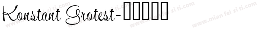 Konstant Grotest字体转换